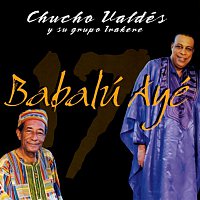 Chucho Valdés & Irakere – Babalú Ayé (Remasterizado)