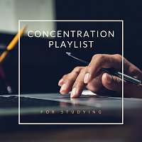 Chris Snelling, Jonathan Sarlat, Robyn Goodall, Max Arnald, Zack Rupert – Concentration Playlist for Studying