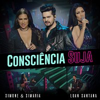 Simone & Simaria, Luan Santana – Consciencia Suja [Ao Vivo]