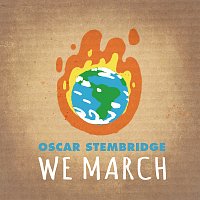 Oscar Stembridge – We March