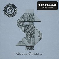 Oliver Dollar – Testified (feat. Daniel Steinberg)