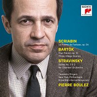 Pierre Boulez – Scriabin: Le Poeme de l'extase, Op. 54 - Bartók: 4 Orchestral Pieces & 3 Village Scenes - Stravinsky: Suites Nos. 1 + 2