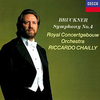 Riccardo Chailly, Royal Concertgebouw Orchestra – Bruckner: Symphony No. 4