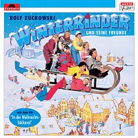 Rolf Zuckowski und seine Freunde – Winterkinder ...auf der Suche nach Weihnachten