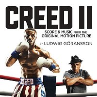 Ludwig Goransson – Creed II (Original Motion Picture Soundtrack)