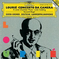 Gidon Kremer, Kenneth Riegel, Thomas Klug, Deutsche Kammerphilharmonie – Lourie: A Little Chamber Music
