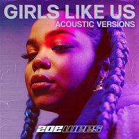 Girls Like Us [Acoustic Versions]