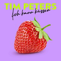 Tim Peters – Ich kann kussen