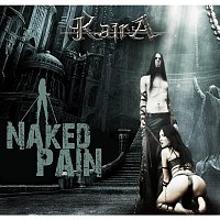 Kaira – Naked Pain