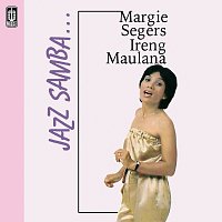 Margie Segers, Ireng Maulana – Jazz Samba