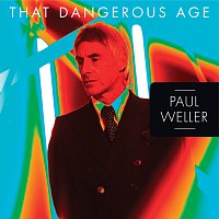 Paul Weller – That Dangerous Age