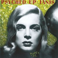 Psyched Up Janis – Beats Me