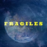 Franco De Vita – Frágiles