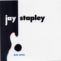 Jay Stapley – Blue Lotus