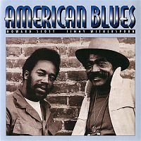 Jimmy Witherspoon & Howard Scott – American Blues