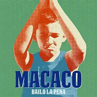 Macaco – Bailo la Pena