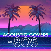 Přední strana obalu CD Acoustic Covers the 80s