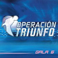 Různí interpreti – Operación Triunfo [Gala 6 / 2002]