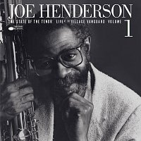 Joe Henderson – The State Of The Tenor [Vol. 1 / Live At The Village Vanguard/1985]