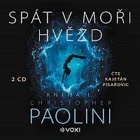 Christopher Paolini – Spát v moři hvězd - Kniha I.