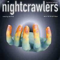 Nightcrawlers, John Reid – Don't Let the Feeling Go