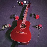 Přední strana obalu CD Two Shots (Acoustic)