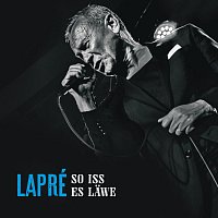 Lapré – So iss es Läwe