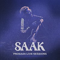 PROSAAK [Live Session]