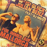 Isi Gluck, Julian Benz, DJ Mico – Fur immer auf Mallorca