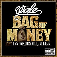Wale – Bag Of Money (feat. Rick Ross, Meek Mill & T-Pain)