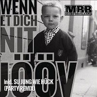 Micky Bruhl Band – Wenn et Dich nit joov