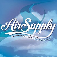 Air Supply – The Best of Air Supply: Ones That You Love