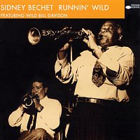 Sidney Bechet – Runnin' Wild