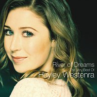 Hayley Westenra – River Of Dreams - The Very Best of Hayley Westenra