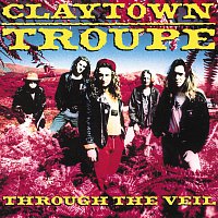Claytown Troupe – Through The Veil