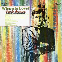 Jack Jones – Where Is Love?