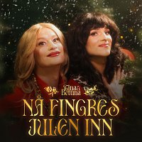 Tina & Bettina – Na fingres julen inn
