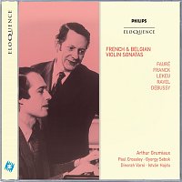 Arthur Grumiaux, Paul Crossley, Gyorgy Sebok, Istvan Hajdu – French & Belgian Violin Sonatas