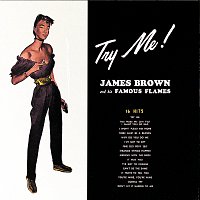 James Brown & The Famous Flames – Try Me