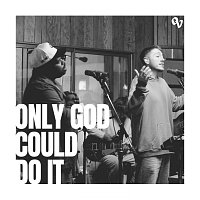 One Voice INT Music, Canaan Baca, Jhauvon Harrison – Only God Could Do It