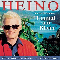 Heino – Einmal am Rhein - Heino singt die schonsten Weinlieder