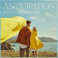 Bryan & Katie Torwalt – Anticipation