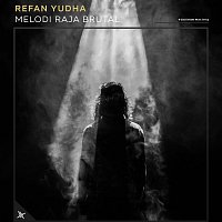 Refan Yudha – Melodi Raja Brutal