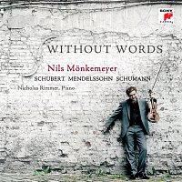 Nils Monkemeyer – Schubert/Mendelssohn/Schumann: Without Words