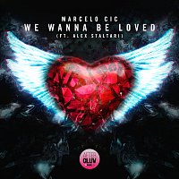 CIC, Alex Staltari – We Wanna Be Loved