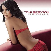 Toni Braxton – More Than A Woman