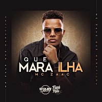 ZAAC – Que Maravilha