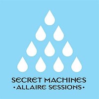 Secret Machines – Allaire Sessions