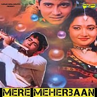Alka Yagnik, Kumar Sanu – Mere Meherbaan (Original Motion Picture Soundtrack)