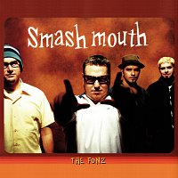 Smash Mouth – The Fonz